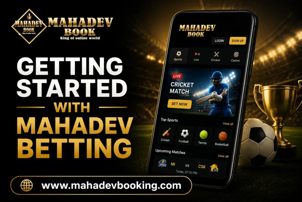 Getting Started with Mahadev Betting