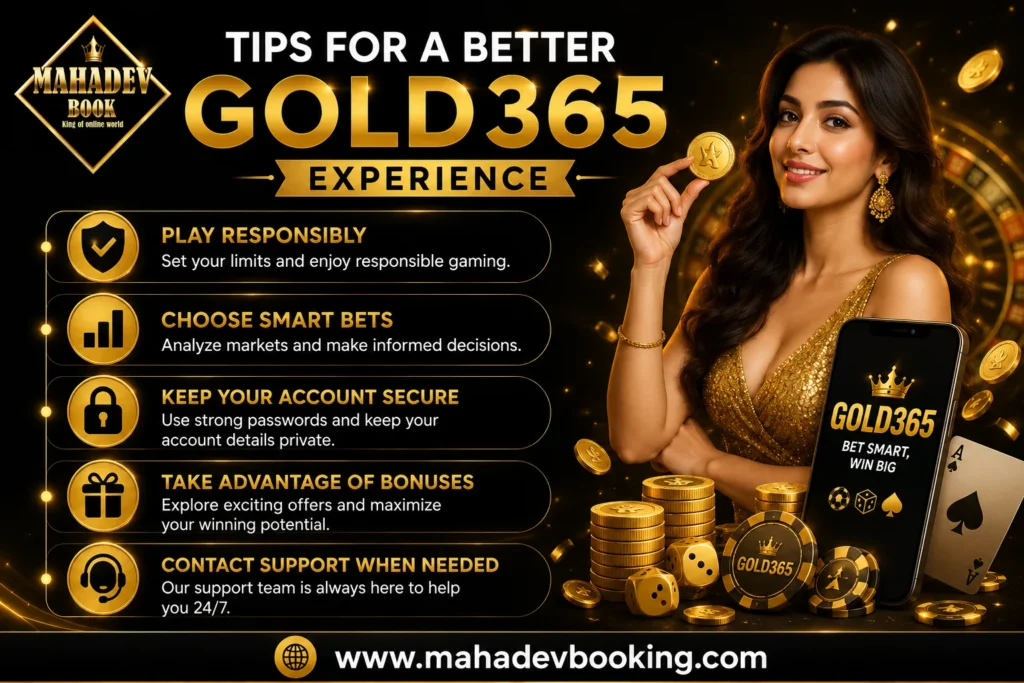 Tips for a Better Gold365 Experience
